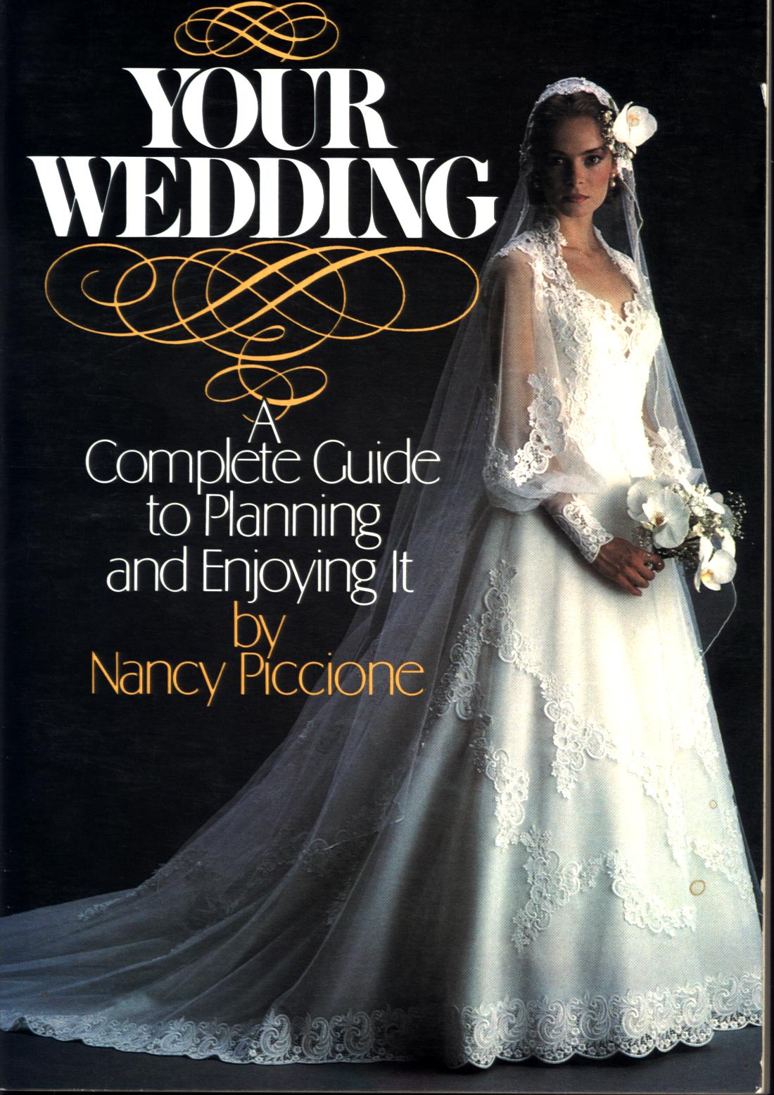 YOUR WEDDING: a complete guide to planning and enjoying it. 